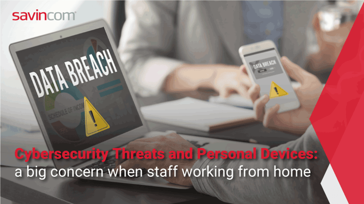 Cybersecurity-threats-personal-devices-of-staff-working-from-home